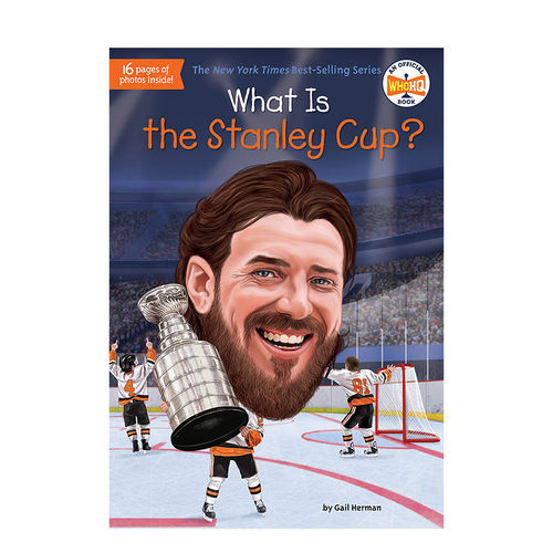 【预售】什么是斯坦利杯? What Is the Stanley Cup? (What Was?) 北美冰球联盟 英文原版图书籍正版 儿童故事阅读绘本Gail Herman