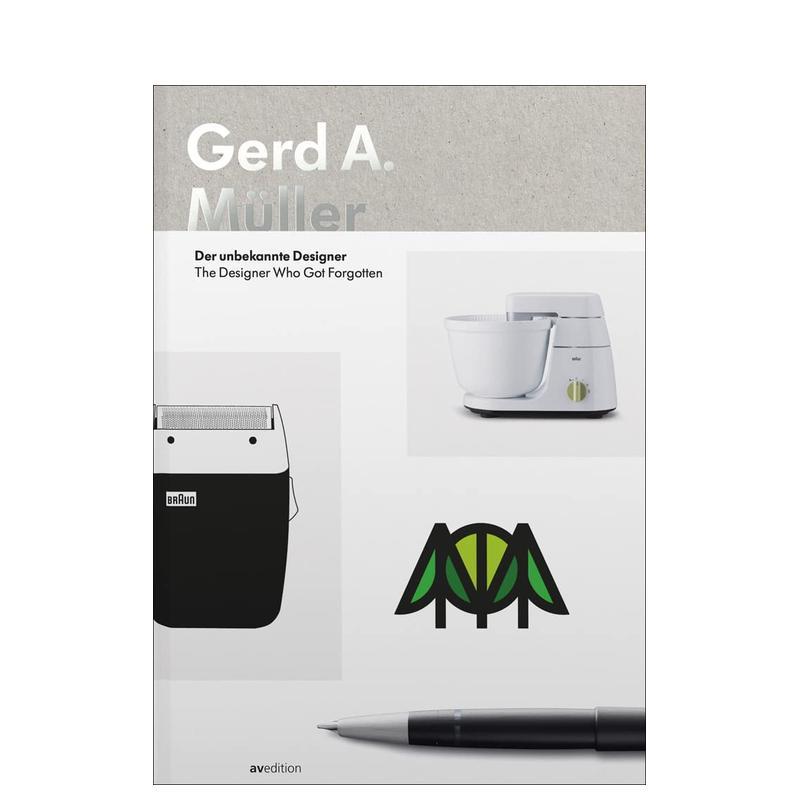 【预售】格尔德?A?米勒：被遗忘的设计师 Gerd A. Müller: The Designer who got forgotten 英文进口原版工业产品设计图书Lucia