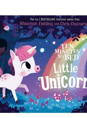 【现货】【十分钟睡前故事】小独角兽Ten Minutes to Bed: Little Unicorn英文进口原版儿童故事图书Rhiannon Fielding and Chris