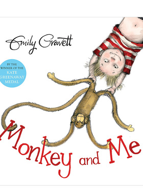 【预售】 Monkey And Me 猴子与我 Emily Gravett绘本 英文原版儿童童书