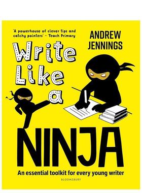 【现货】像忍者一样写作Write Like a Ninja : An essential toolkit for every young writer英文进口原版儿童自然拼读图书
