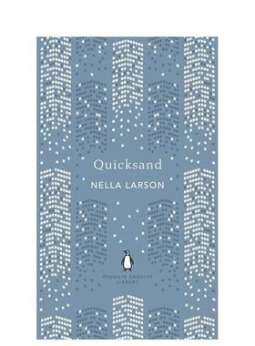 【预售】流沙 Quicksand 英文进口原版文学小说Larsen  Nella 外文图书籍