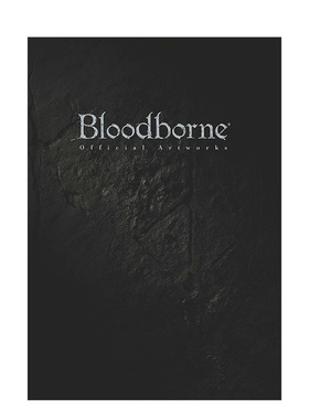【现货】游戏 血源诅咒 官方设定集 原画集 Bloodborne Official Artworks 日版 日文原版图书籍进口正版 日本原装