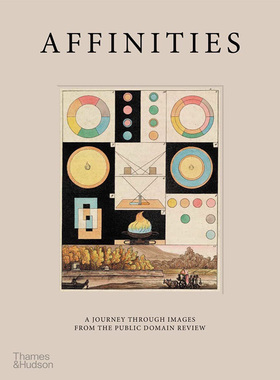 【现货】Affinities 亲和力：The Public Domain Review艺设素材网站视觉之旅 英文原版图书籍进口正版 Adam Green 艺术总论