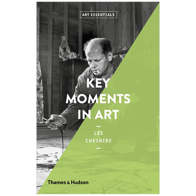 【现货】【T&H】【Art Essentials】艺术要素系列 Key Moments in Art  关键艺术时刻 艺术流派简史