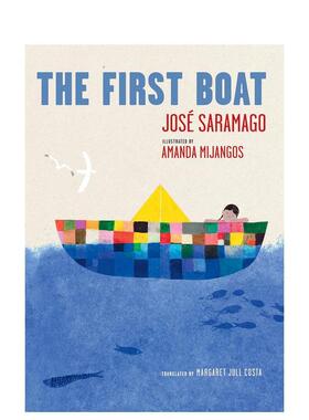 【预售】苐一艘船 The First Boat 英文进口原版儿童绘本图书José Saramago