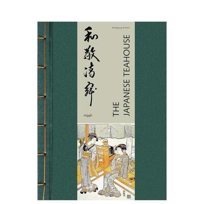 【现货】 The Japanese Teahouse 日本茶馆 茶屋 英文版 建筑设计 英文原版图书籍进口正版 Wolfgang Fehrer