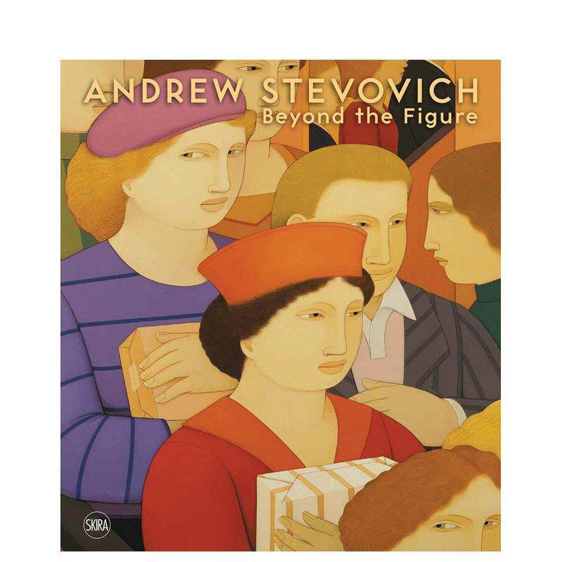 【预售】Andrew Stevovich : Beyond the Figure安德鲁·斯特沃维奇 英文进口艺术画册画集正版图书籍 Michael Botwinick外文
