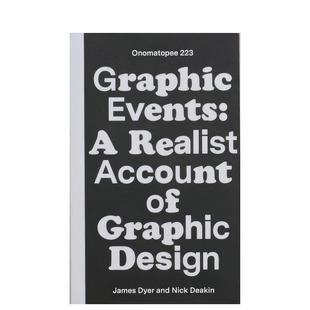 James 字体图案标志设计 Graphic 现实主义描述 英文原版 图形事件：图形设计 翰德图书 Events Dyer 图书籍进口正版 现货