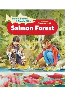 【预售】三文鱼森林 Salmon Forest英文进口原版儿童绘本图书Greystone books生态环保