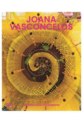 【预售】若阿纳·瓦斯康塞洛斯：超越家庭性 Joana Vasconcelos : Transcending the Domestic 英文进口原版艺术画册画集外文图书