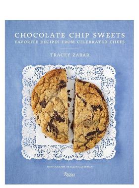 【预售】Chocolate Chip Sweets: Celebrated Chefs Share Favorite Recipes巧克力碎甜品：著名的厨师分享的美味 英文进口原版餐