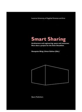 【预售】智慧共享 Smart Sharing 英文进口原版建筑设计图书 Hanspeter Bürgi Simon Gallner Quart Publishers