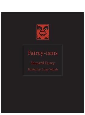 【现货】费尔雷主义 语录合集 【ISMs】Fairey-isms 英文进口原版艺术画册画集Shepard Fairey Edited外文图书籍