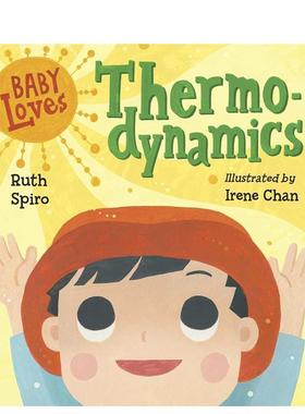 【预售】【宝宝爱启蒙】热力学！ Thermodynamics!【Baby Loves】英文进口原版章节书儿童图书籍3-6岁Ruth Spiro