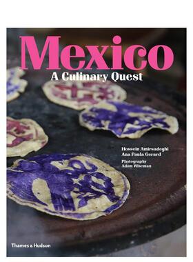 【现货】墨西哥:餐饮追求 Mexico: A Culinary Quest 英文进口原版餐饮美食图书Hossein Amirsadeghi外文正版