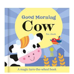 Wheel 预售 Cow Book 9岁Rob 早安小牛Good 儿童趣味图书6 魔法转轮机关书 Abbott Morning 英文进口原版 Magic