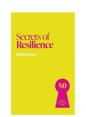 【预售】坚韧者的秘诀 Secrets of Resilient People【Secrets of Success】英文进口原版生活图书John Lees外文