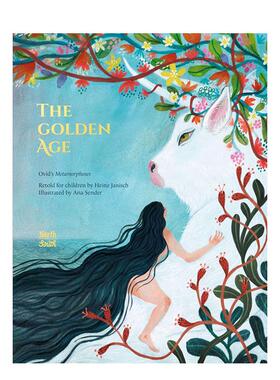【现货】黄金时代：奥维德的变形记The Golden Age: Ovid’s Metamorphoses英文进口原版图书儿童绘本Ovid9-12岁