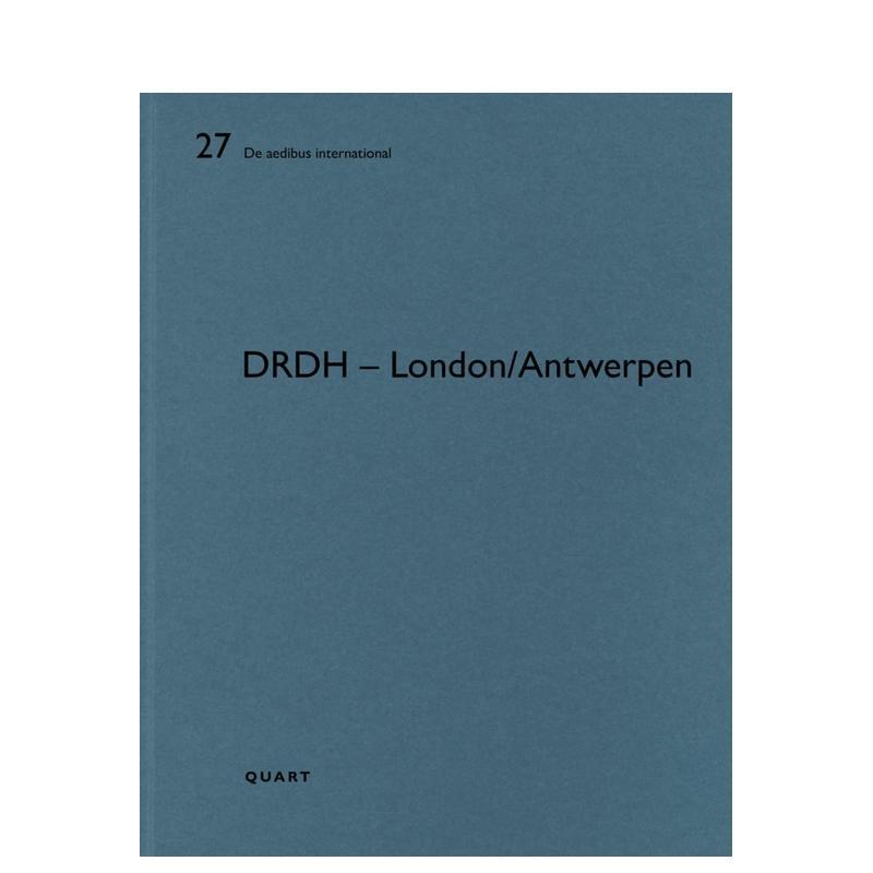 【预售】DRDH建筑事务所 – 伦敦/安特卫普 DRDH – London/Antwerpen 英文进口原版建筑设计图书Heinz Wirz外文正版