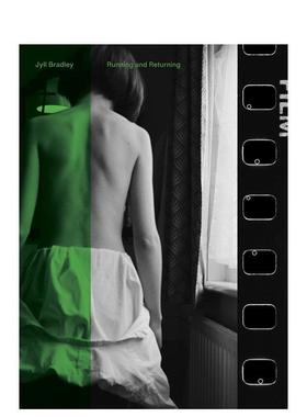 【预售】吉尔·布拉德利：奔跑与回归 Jyll Bradley:Running and Returning 英文进口原版艺术画册画集Jyll Bradley|Debbie Menir