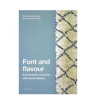 and Koivisto 字体和风味 英文字体图案标志设计图书Milla 原版 Flavour Font 纳维亚时刻与北欧面包房 斯堪 现货
