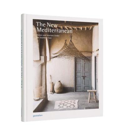 【现货】 The New Mediterranean 新地中海风格 南部阳光下的住宅和室内设计英文原版图书籍进口正版gestalten