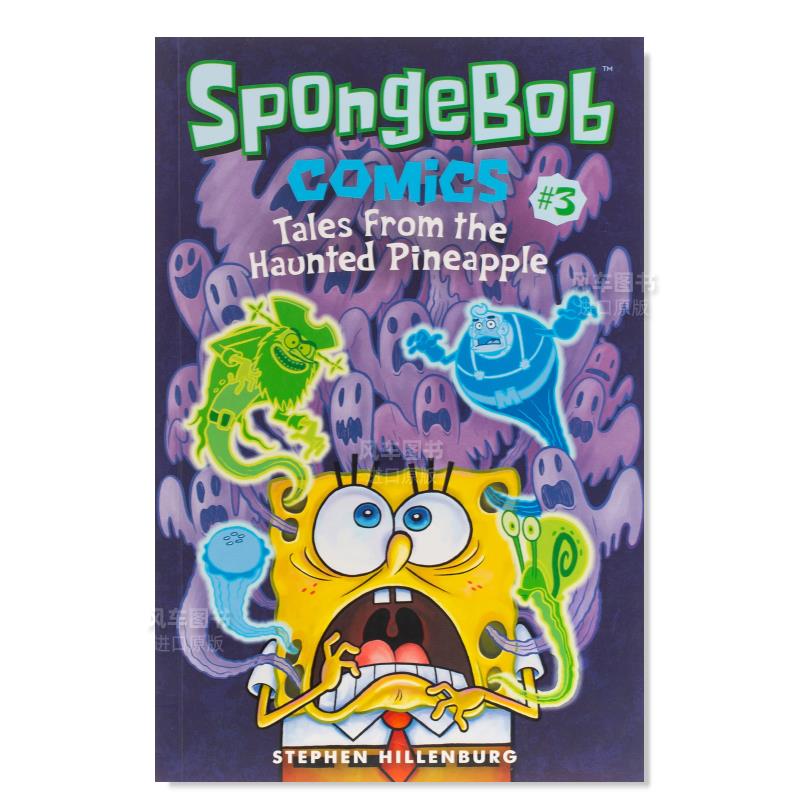 【预售】海绵宝宝漫画3:闹鬼的菠萝的故事 SpongeBob Comics 3:Tales from the Haunted Pineapple 英文漫画书原版图书派大星