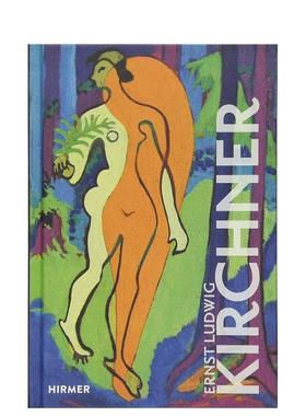 【预售】Ernst Ludwig Kirchner 恩斯特·基希纳 大师艺术系列 英文原版进口艺术图书Thorsten Sadowsky