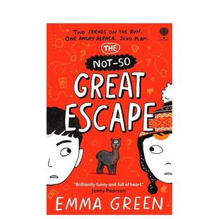 Green 不那么伟大 青少年读物图书Emma Escape英文进口原版 Great Not The 逃亡 预售
