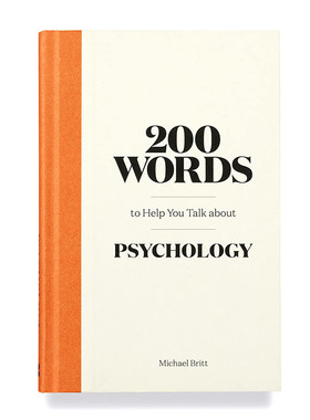 【现货】200个有助于提高心理学谈资的词汇 英文原版图书籍进口正版 Michael Britt 社会科学 Laurence King