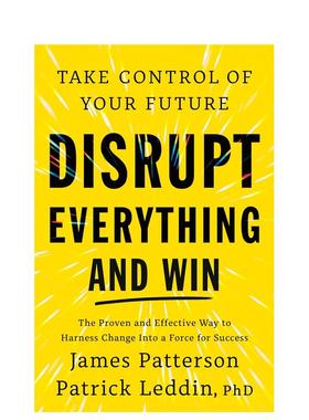 【预售】颠覆一切 Disrupt Everything英文进口原版生活图书James Patterson外文