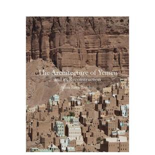 【现货】The Architecture of Yemen and Its Reconstruction，也门的建筑 Salma Samar Damluji 建筑风格与材料构造