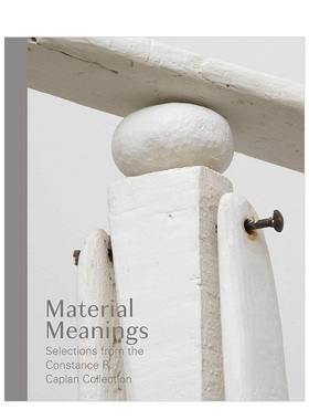 【现货】 Material Meanings 材料意义 Constance R. Caplan
