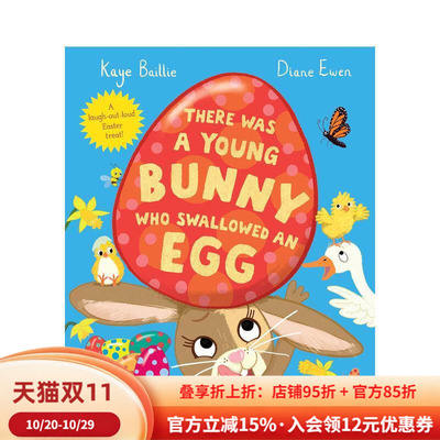 【现货】一只小兔子吞了颗蛋 There Was a Young Bunny Who Swallowed an Egg 英文进口原版儿童绘本图书Baillie, Kaye