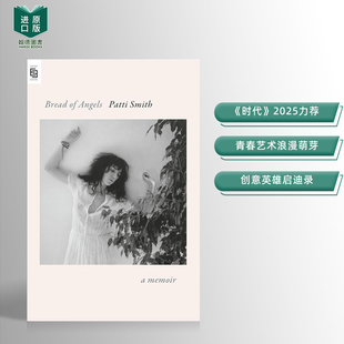 时代 文学传记外文图 Memoir天使 面包：Patti Bread Angels 杂志精选2025年必读书籍英文进口原版 Smith回忆录 预售