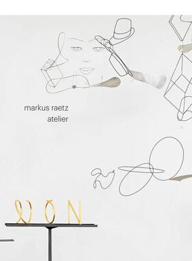 【预售】马库斯·雷茨 Markus Raetz英文艺术家工作室原版图书外版进口书籍KUNZ, ZIMMER, SEMIN, JAQUEMET