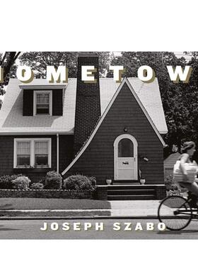 【现货】 Joe Szabo: Hometown，约瑟夫萨博:家乡 英文原版图书进口正版 摄影师专辑 Damiani
