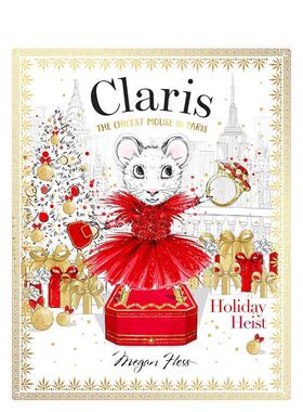 【预售】【Claris】Holiday Heist: The Chicest Mouse in Paris vol.4【Claris】假日盗窃：时髦鼠鼠游巴黎4 英文进口原版儿童绘