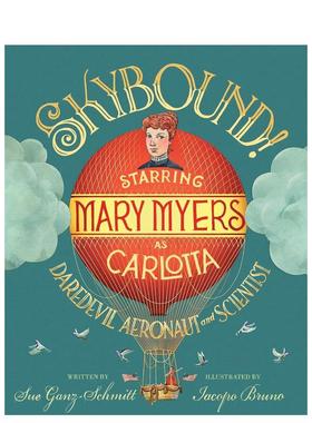 【预售】天空之境Skybound英文进口原版儿童绘本图书3-6岁Ganz-Schmitt  Sue