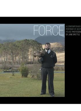 【预售】力量：苏格兰警察当代群像 Force: a Contemporary Portrait of Scotland's Police 英文进口原版摄影作品集肖像图书Nati