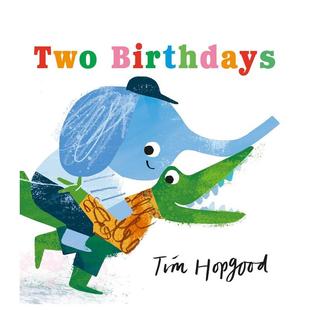 现货 9岁Tim 两个生日Two 儿童绘本图书6 Hopgood节日庆典 Birthdays英文进口原版