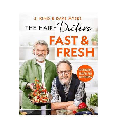 【预售】大胡子骑手：饮食男女 The Hairy Dieters’ Fast & Fresh 英文进口原版餐饮美食图书The Hairy Bikers