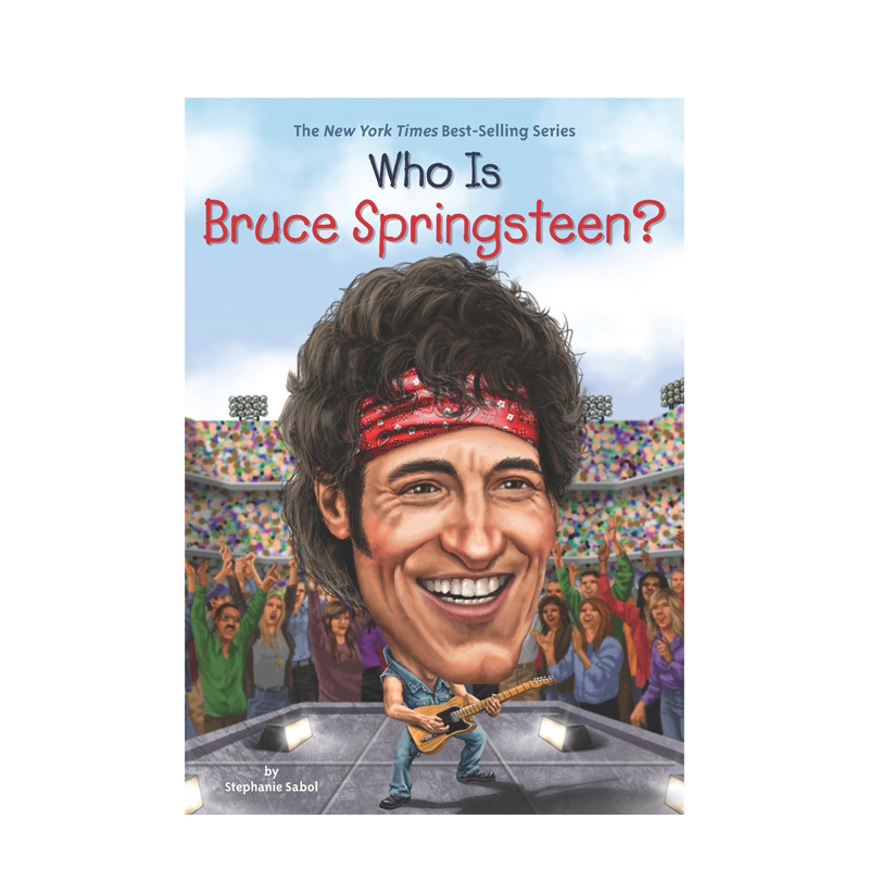 【预售】布鲁斯·斯普林斯汀是谁?预售o Is Bruce Springsteen?英文原版儿童阅读