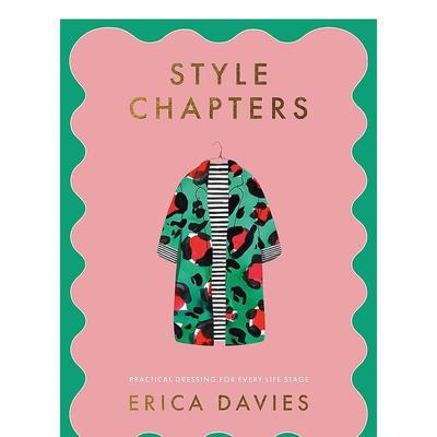 【预售】穿搭风格： 每个人生阶段的实用着装 Style Chapters: Practical dressing for every life stage 原版英文时尚图书Erica