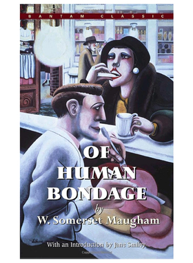 【现货】Of Human Bondage (Bantam Class) 人生的枷锁 W. Somerset Maugham 毛姆字誌作品 英文原版图书籍进口正版