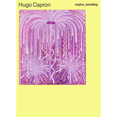 【现货】Hugo Capron，Hugo Capron个展目录 英文原版图书籍进口正版 Sémiose éditions法文艺术