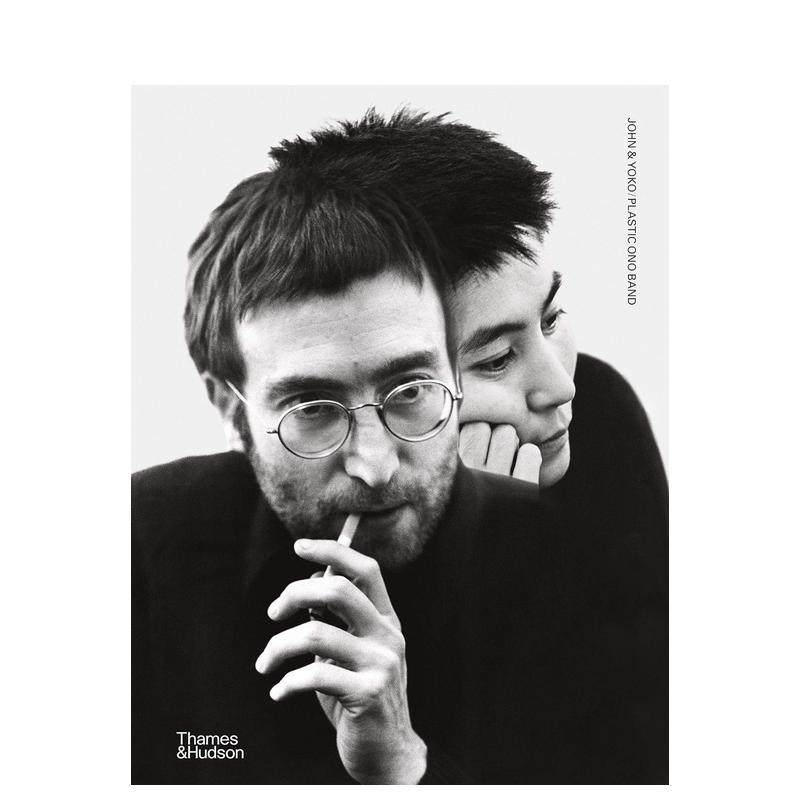 【现货】 JOHN & YOKO PLASTIC ONO BAND /ANGLAIS 约翰.列侬与小野洋子 塑胶小野乐队 ONO YOKO 英文原版图书籍进口 LENNON JOHN