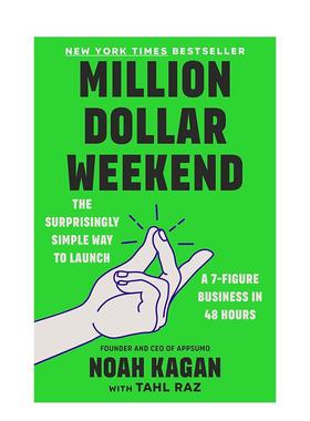 【预售】百万美元周末 Million Dollar Weekend 英文进口原版商业行销图书图书 Noah Kagan with Tahl Raz 外文原版