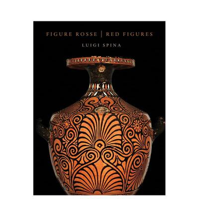 【预售】红色形象：马泰拉里多拉博物馆的花瓶画 Red Figures: Vase Painting 英文进口原版艺术画册画集Luigi Spina